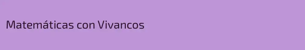 Matemáticas con Vivancos